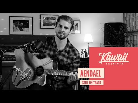 Kawaii Session w/ Aendael - Still On Track