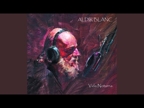 Flores de Lapela (acústico) - Aldir Blanc