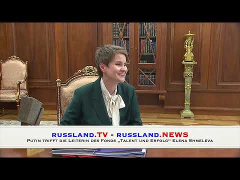 Putin trifft die Leiterin des Fonds „Talent und Erfolg“ Elena Shmeleva