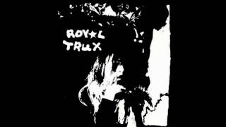 Royal Trux - NY Avenue Bridge