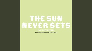 The Sun Never Sets