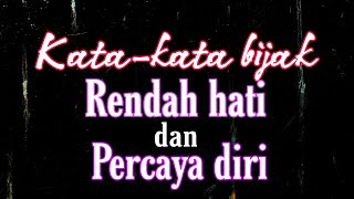 Download lagu kata-kata bijak rendah hati dan percaya diri mp3 Download lagu kata-kata bijak rendah hati dan percaya diri mp3