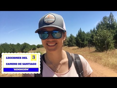 Lecciones Camino de Santiago | Rendición