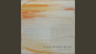 Cold Water Blues