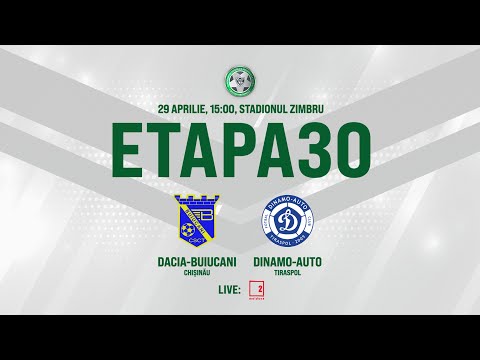 LIVE: DIVIZIA NAȚIONALĂ,Etapa 30 ,DACIA-BUIUCANI  - FC DINAMO-AUTO 29.04.2021, 15:00