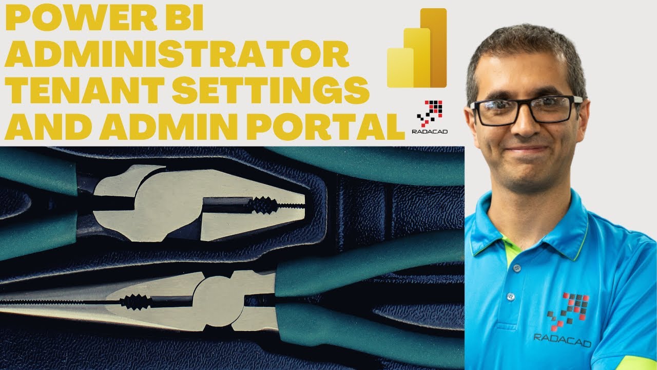 Power BI Administrator Tenant Settings and Admin Portal