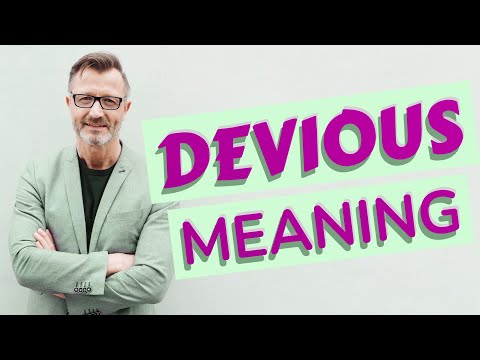 Devious | Definition of devious 📖