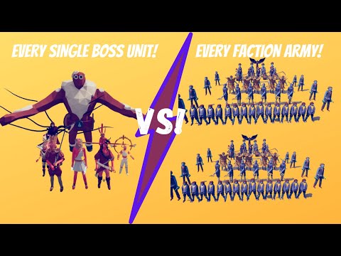 Every Single Boss Unit vs Every Faction Army! Totally Accurate Battle Simulator