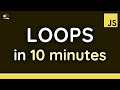 Learn JavaScript Loops in 10 Minutes