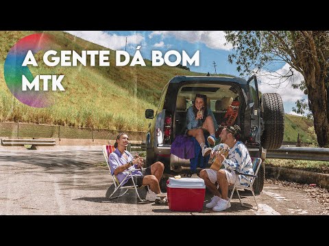 MTK - A Gente dá Bom