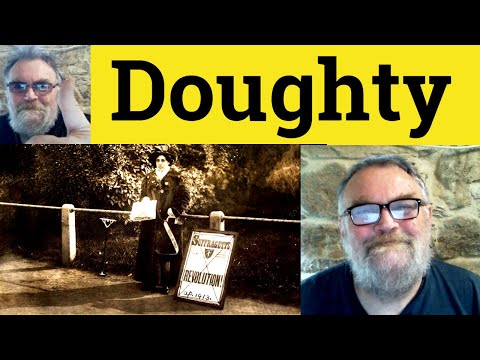 😎 Doughty Meaning - Doughty Examples - Doughty Definition - Describing People - Doughty