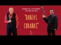 Paquito D'Rivera & Julian Bliss perform Danzas Cubanas by Ignacio Cervantes