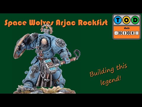 Warhammer 40000 - Space Wolves - Building Arjac Rockfist | Tod Rolls Dice