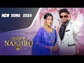 NAKHRO Official Video DJ Flow Ft Pranjal Dahiya SKY Digital New Punjabi Songs 2024