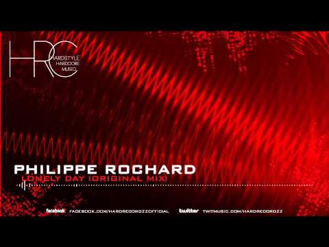 Philippe Rochard - Lonely Day (Original mix) |HD;HQ|