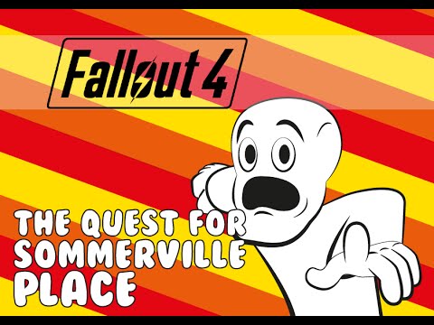 Fallout 4: The Quest For SommerVille Place
