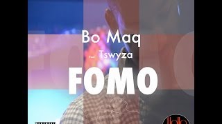 Bo Maq - FOMO Feat. Tswyza (Official Video) [Explicit] HD