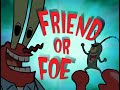 Spongebob Patchy The Pirate Part 3 Friend Or Foe