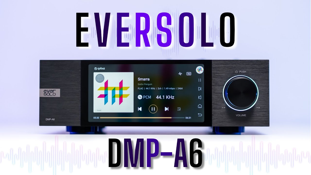EverSolo DMP-A6 - Audio Gear Talk - Roon Labs Community