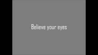 NINE LASHES - BELIEVE YOUR EYES (Lyrics)