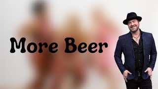 Lee Brice - More Beer (Lyrics)