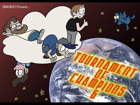 [BRACKET!] Episode 102 - Tournament of Champions VI