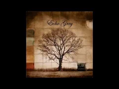 Echo Grey - Sarah's Song