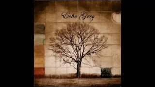 Echo Grey - Sarah's Song