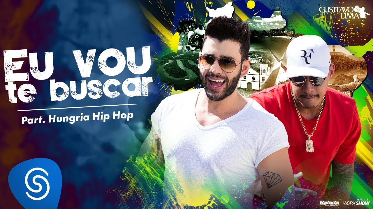 Gusttavo Lima ft. Hungria Hip-Hop — Eu Vou Te Buscar (Cha la la la la)