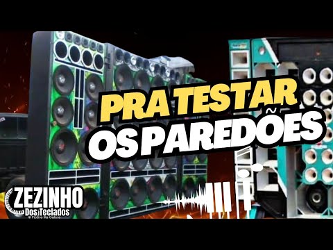 PRA TESTAR OS PAREDÃO🎼🟢 Testando OS Médios Graves🎼 By Zezinho Dos Teclados 🎹🎶