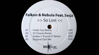 Falkon & Nebula Feat. Sasja - So Lost (Under Sun Remix) [Big Star Records 2006]