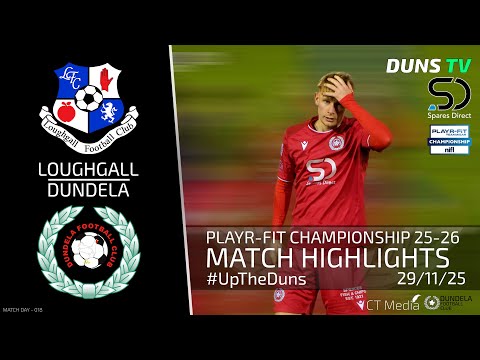 Match Highlights - Loughgall Vs Dundela - 29th November 2025