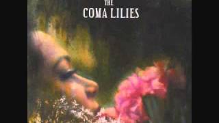 The Coma Lilies - Fin