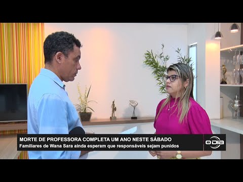 Morte de professora Wara Sara completa ano e familiares esperam punição de responsáveis 03 02 2023