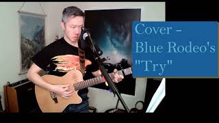 Cover | Tutorial - Blue Rodeo | Try |