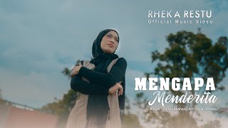 Download lagu Rheka Restu - Mengapa Menderita mp3