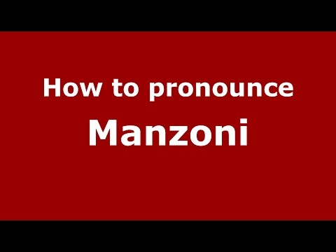 How to pronounce Manzoni