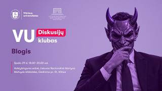 VU Diskusijų klubas: blogis – ar jis egzistuoja?