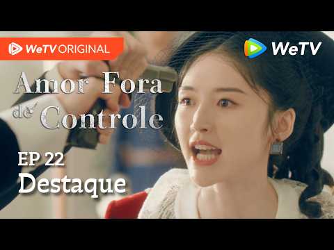 Amor Fora de Controle EP22 | Destaque | Wang Churan e Zhang Linghe | Ela é Ren Susu, não Fang Mulan