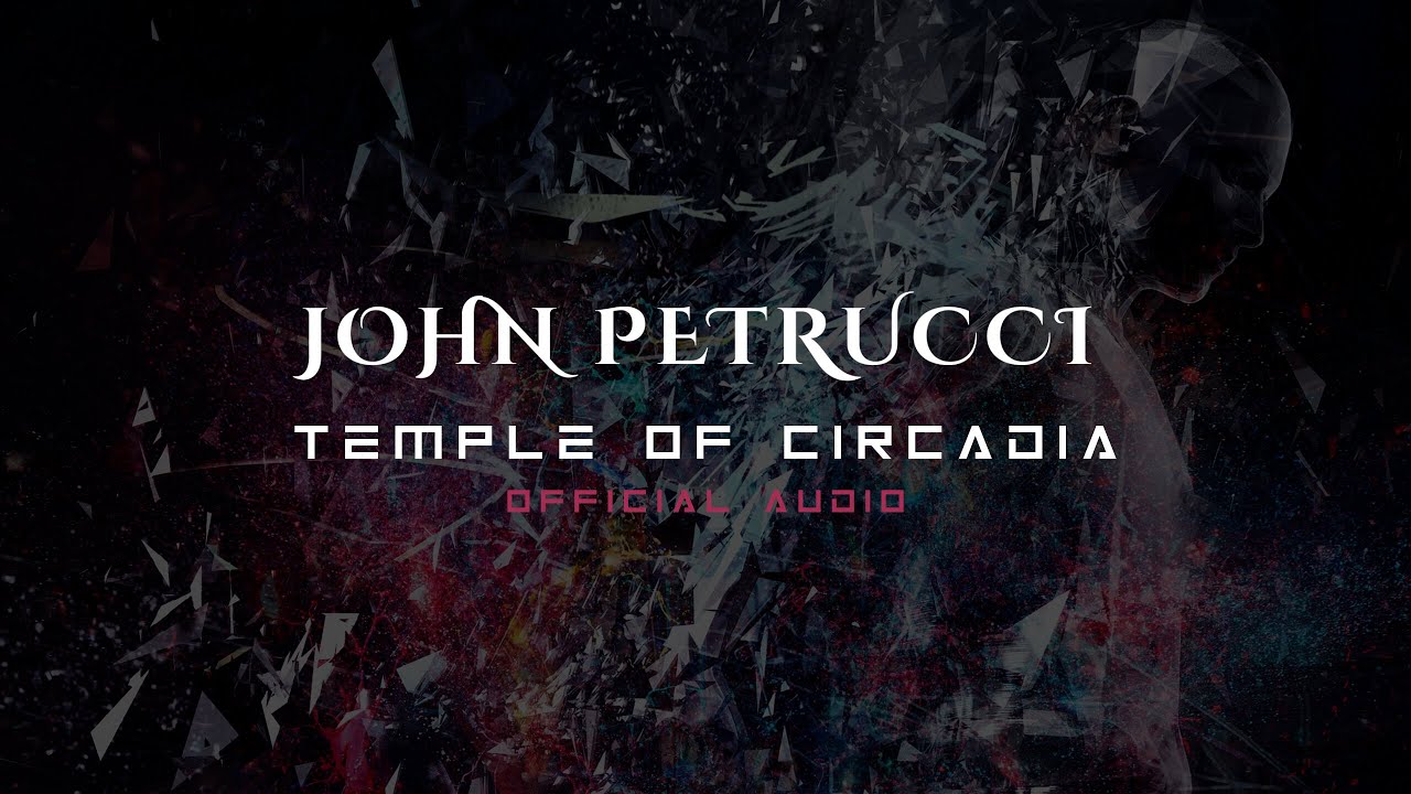 John Petrucci - Temple of Circadia 