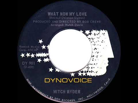 1967 HITS ARCHIVE: What Now My Love - Mitch Ryder (mono 45)