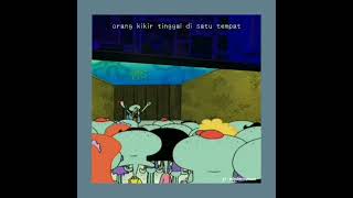 Download lagu Story WA 30 detik ( Squidward, kota ini adalah keluhan, kata kata bijak Squidward ) mp3