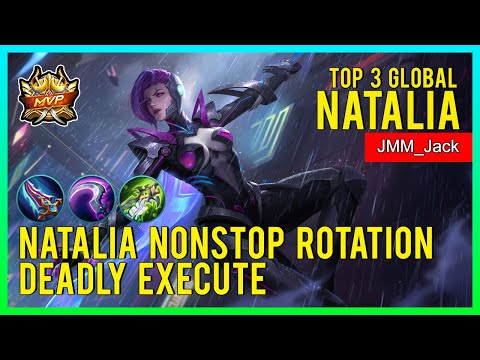 🔴  NATALIA NONSTOP ROTATION, DEADLY EXECUTE | TOP 3 GLOBAL NATALIA by JMM_Jack - MOBILE LEGENDS.mp4