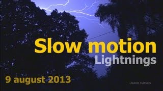 preview picture of video 'Slow motion Lightning strikes | 9 august 2013'