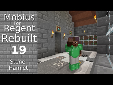 Mobius For Regent Rebuilt: 19 - Stone Hamlet - Miner's House - Modded Minecraft