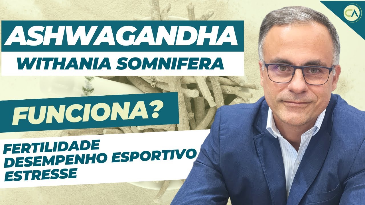 Ashwagandha realmente funciona?