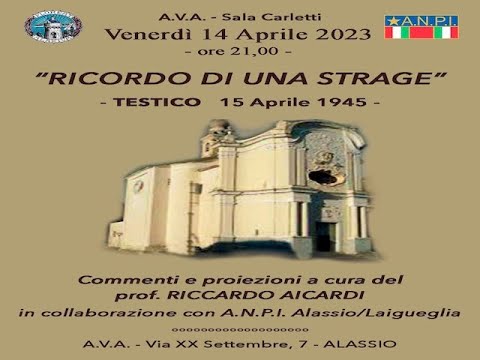 2023 04 14 Ricordo di una Strage (Testico 15-04-1945)