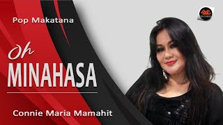 Download lagu Connie Maria Mamahit - Oh Minahasa [ ] Pop Makatana mp3