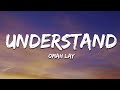 Omah Lay Understand Lyrics