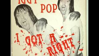 Iggy Pop - I Gotta Right (Studio Sessions)